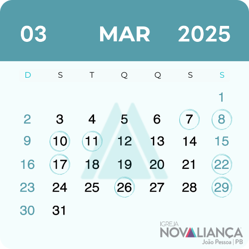 Calendário MAR 25 - Março de 2025 - INA - Igreja Nova Aliança de João Pessoa